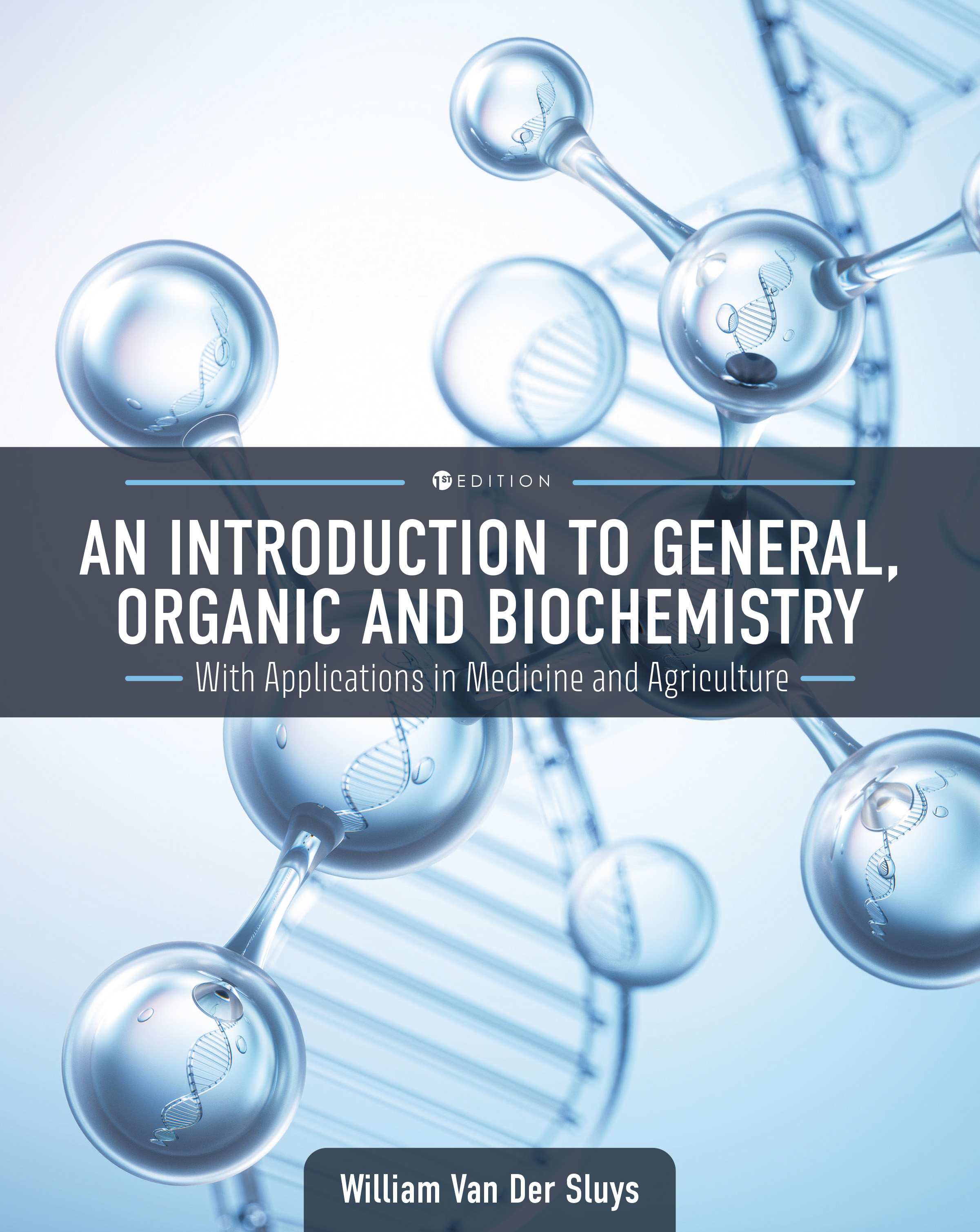 An Introduction to General, Organic and Biochemistry