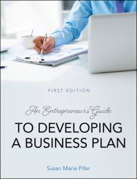 An Entrepreneur's Guide to Developing a Business Plan